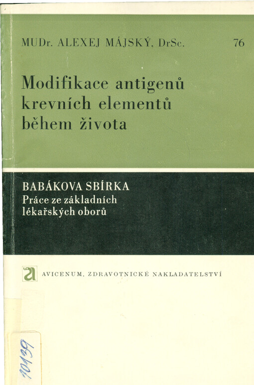 Modifikace antigenů krevních elementů během života