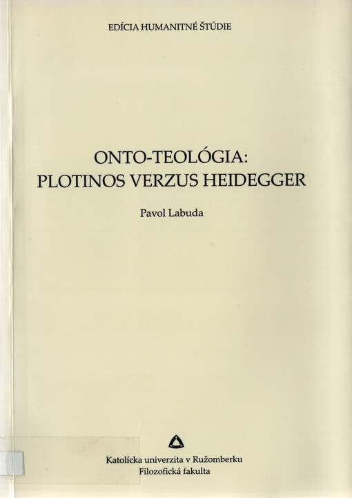 Onto-teológia: Plotinos verzus Heidegger