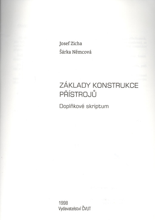 
  Základy konstrukce přístrojů
  : Doplňkové skriptum