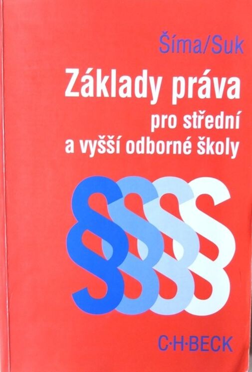 Základy práva pro střední a vyšší odborné školy, 4., dopl. a přeprac. vyd.