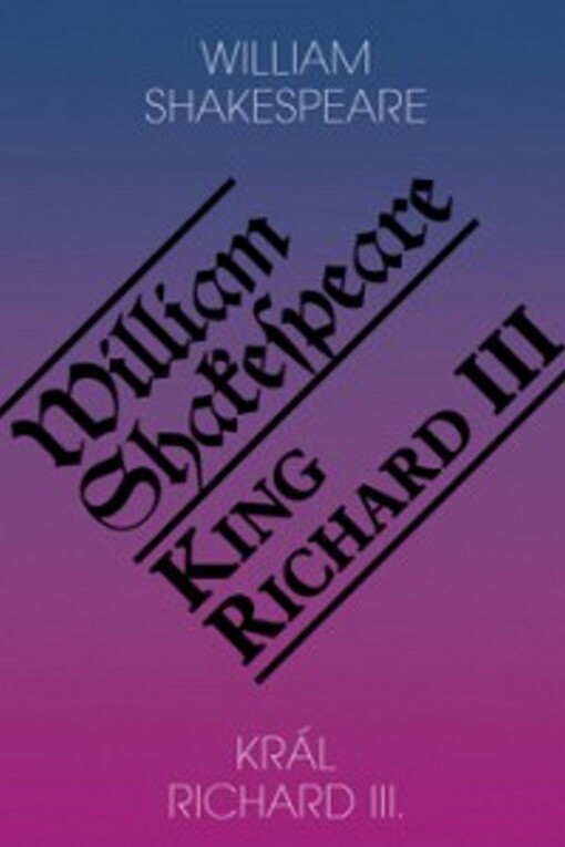 Král Richard III. = King Richard III