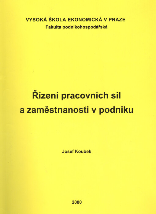 Řízení pracovních sil a zaměstnanosti v podniku
