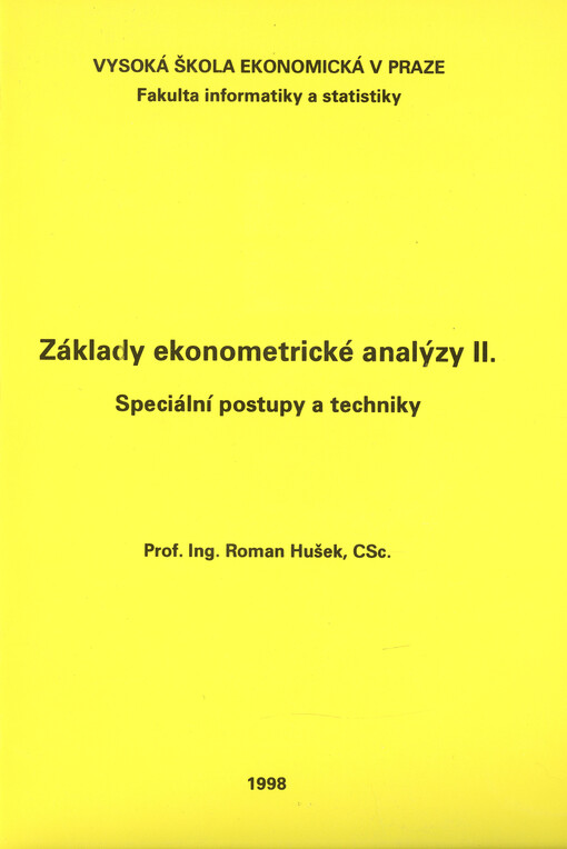 Základy ekonometrické analýzy. II., Speciální postupy a techniky