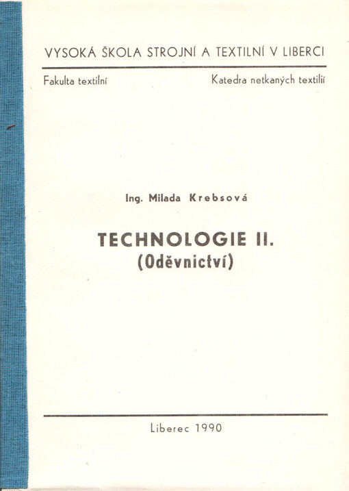 Technologie II. :(oděvnictví) /