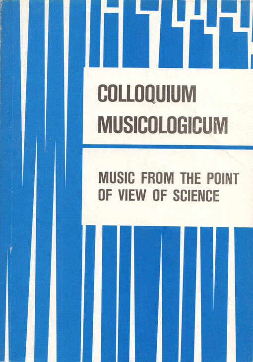 Hudba očima vědy = Colloquium Music from the Point of View of Science : Brno 1981