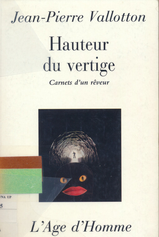 Hauteur du vertige : carnets d'un rêveur
