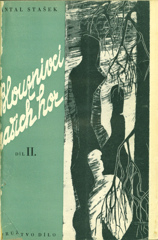 Blouznivci našich hor.Díl 2