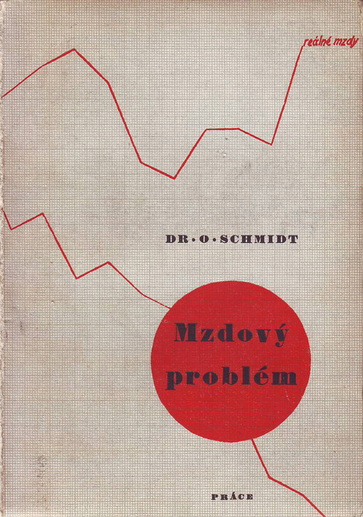 Mzdový problém: příspěvek k theorii pracovního důchodu