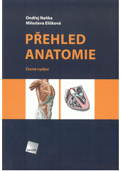 Přehled anatomie  (odkaz v elektronickém katalogu)