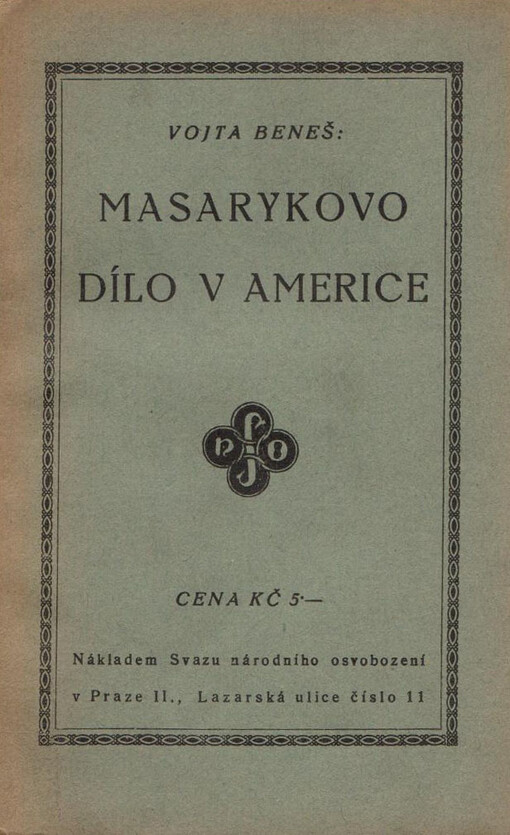 Masarykovo dílo v Americe /