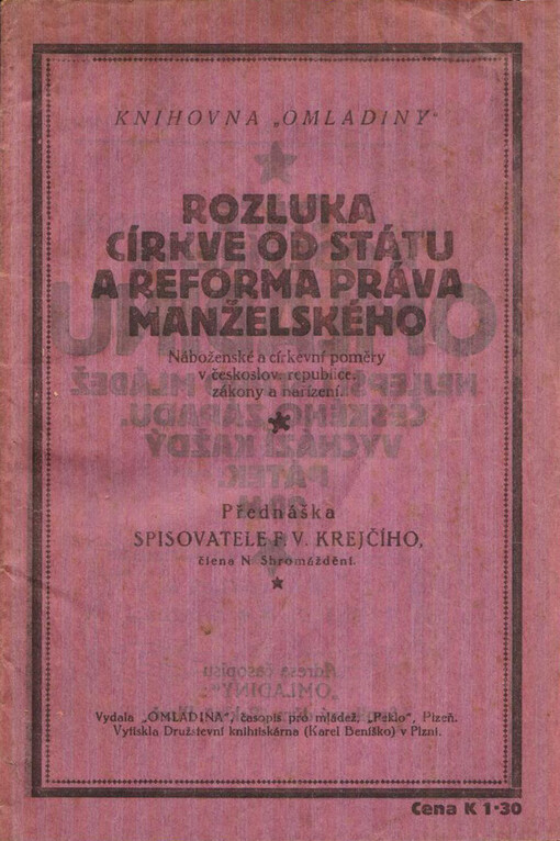 Rozluka církve od státu a reforma práva manželského: (náboženské a církevní poměry v Českosl. republice, zákony a nařízení)
