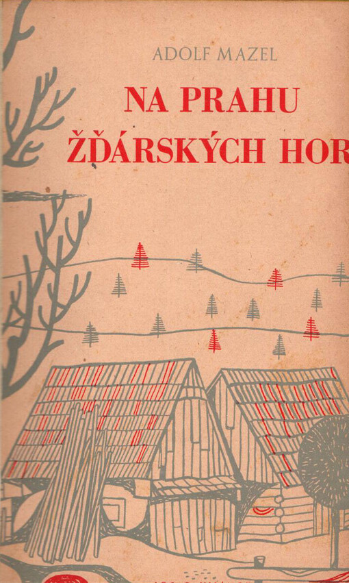 Na prahu Žďárských hor: kronika horácké dědiny