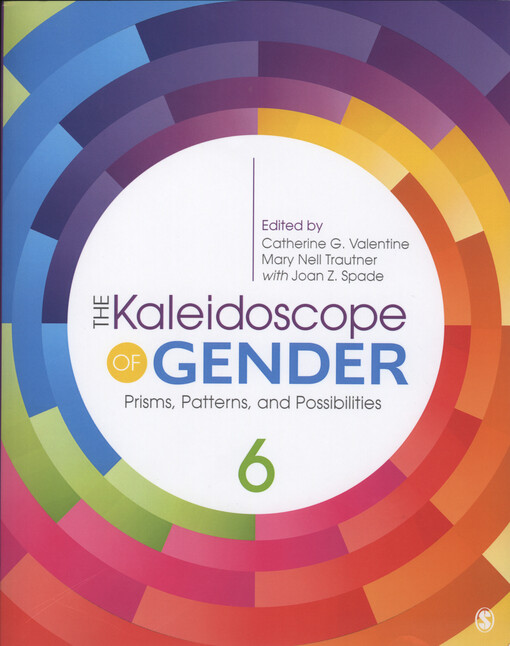 The kaleidoscope of gender : prisms, patterns, and possibilities