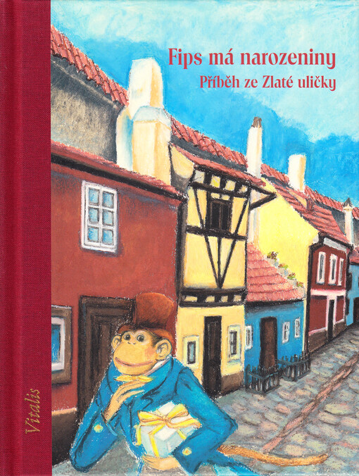 Fips má narozeniny : příběh ze Zlaté uličky