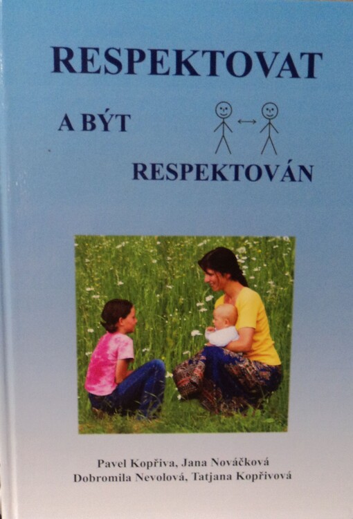 Respektovat a být respektován