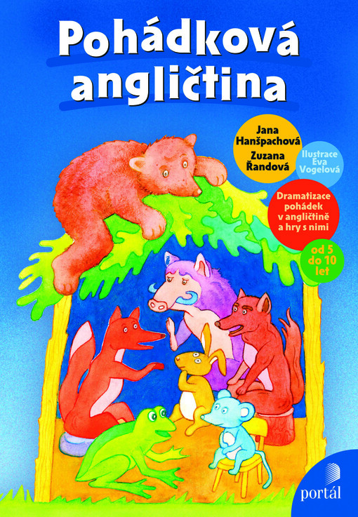 Pohádková angličtina : [dramatizace pohádek v angličtině a hry s nimi]