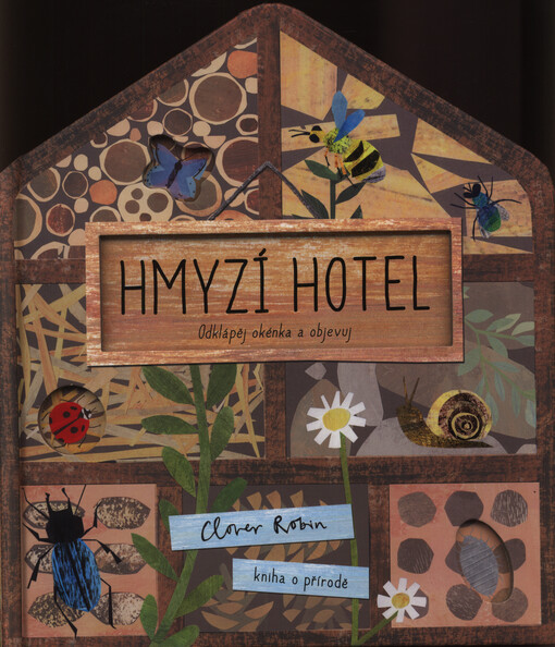 Hmyzí hotel : odklápěj okénka a objevuj