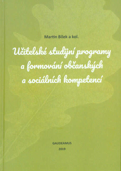 Učitelské studijní programy a formování občanských a sociálních kompetencí