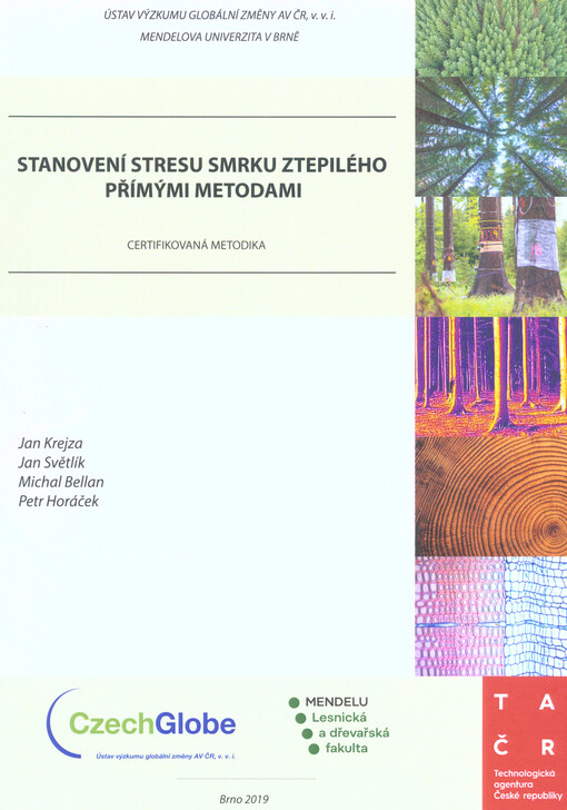 Stanovení stresu smrku ztepilého přímými metodami : certifikovaná metodika