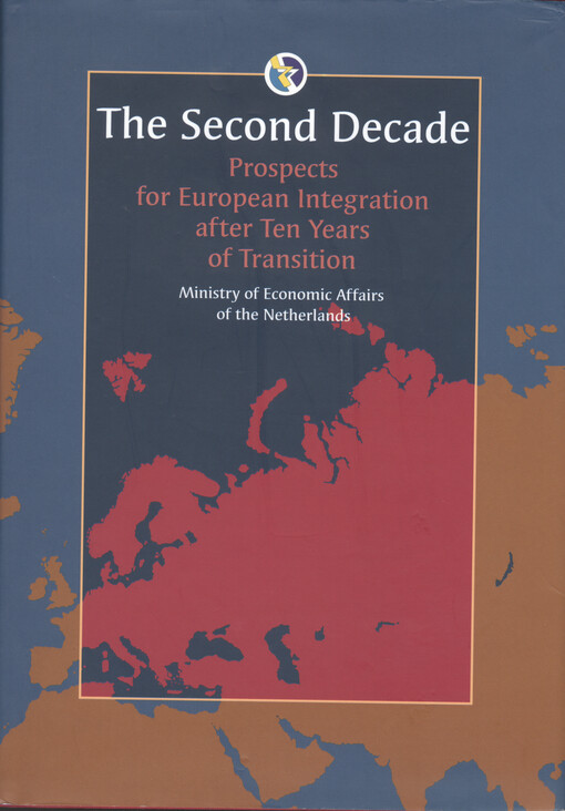 The second decade : prospect for european integration after ten years of transition