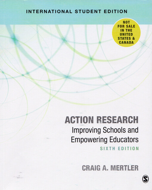 Action research : improving schools and empowering educators