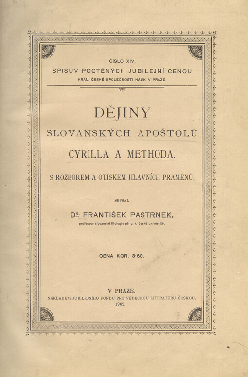 Dějiny slovanských apoštolů Cyrilla a Methoda: s rozborem a otiskem hlavních pramenů