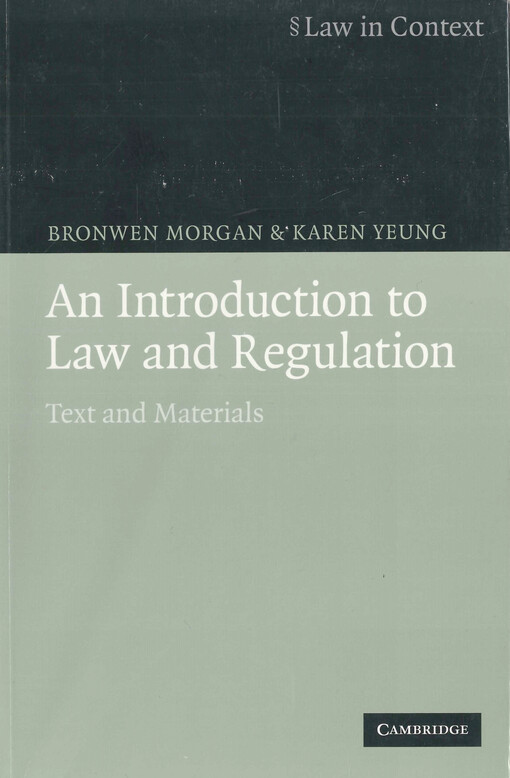 An introduction to law and regulation : text and materials
