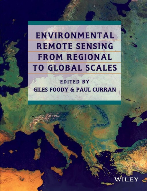 Environmental Remote Sensing From Regional to Global Scales