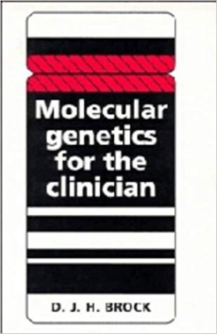 Molecular Genetics for the Clinician