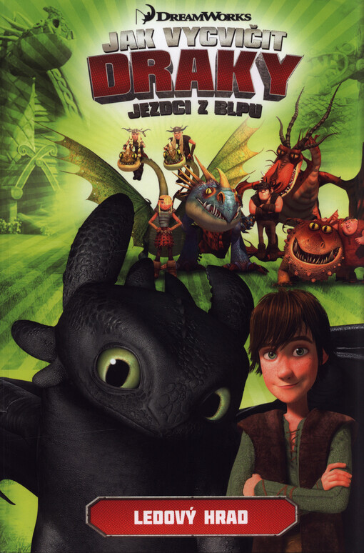 Jak vycvičit draky : jezdci z Blpu. Třetí díl, Ledový hrad