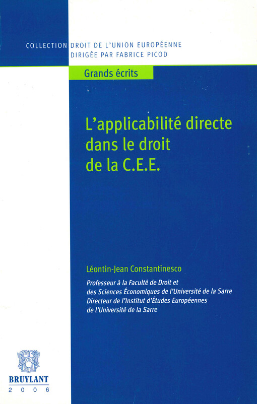 L'applicabilité directe dans le droit de la C.E.E.