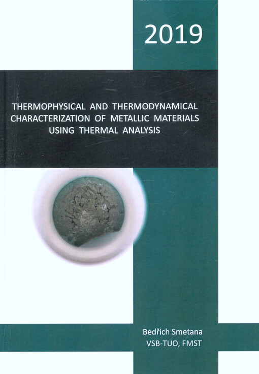 Thermophysical and thermodynamical characterization of metallic materials using thermal analysis