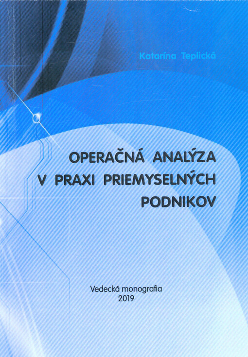Operačná analýza v praxi priemyselných podnikov