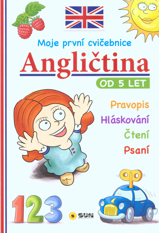 Angličtina : moje první cvičebnice : od 5 let : pravopis, hláskování, čtení, psaní