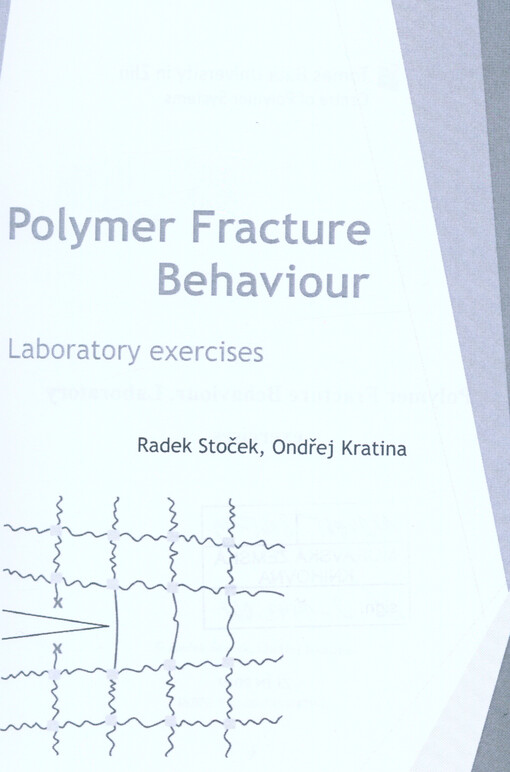 Polymer fracture behaviour : laboratory exercises