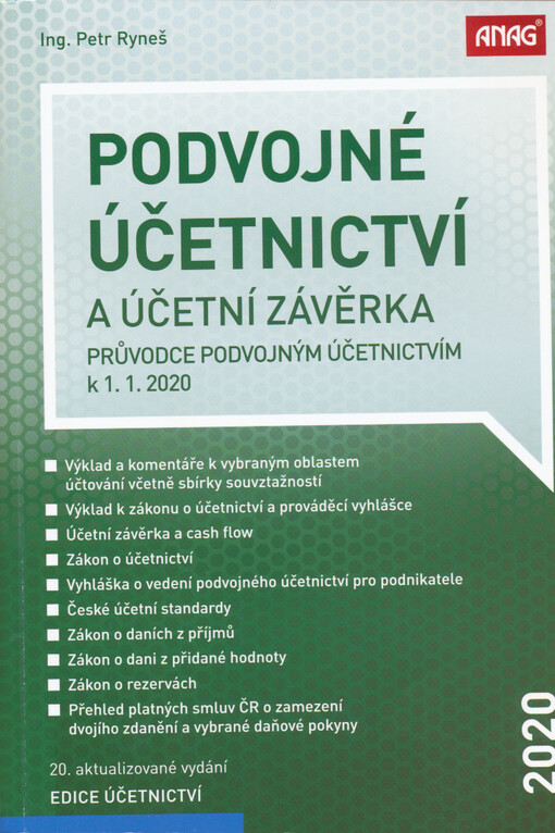 Podvojné účetnictví a účetní závěrka : průvodce podvojným účetnictvím k 1.1.2020
