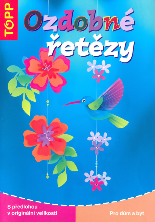 Ozdobné řetězy : pro dům a byt