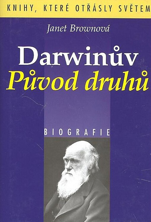 Darwinův Původ druhů: biografie