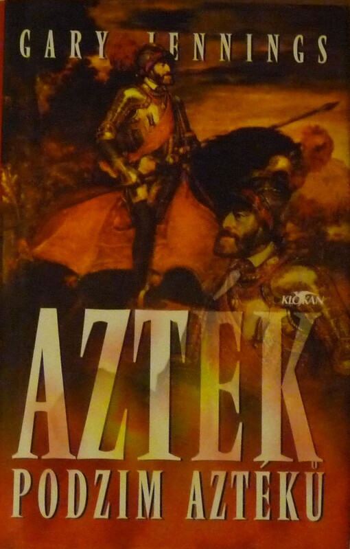 Azték: podzim Aztéků