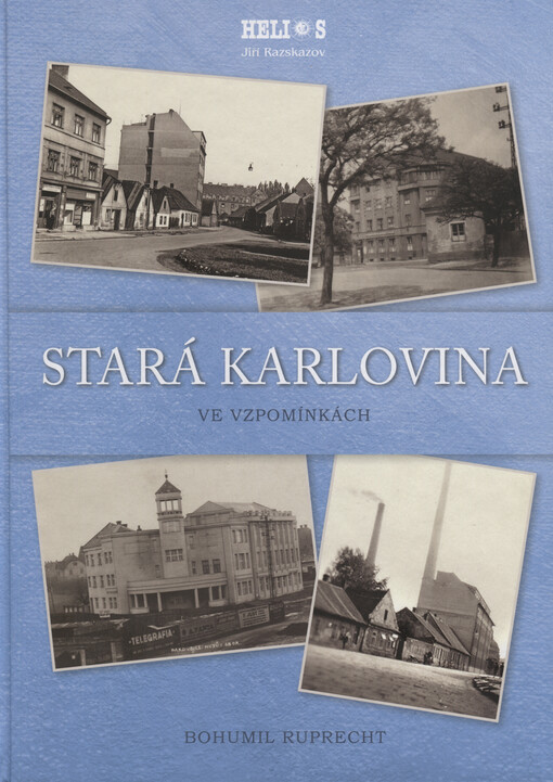 Stará Karlovina ve vzpomínkách