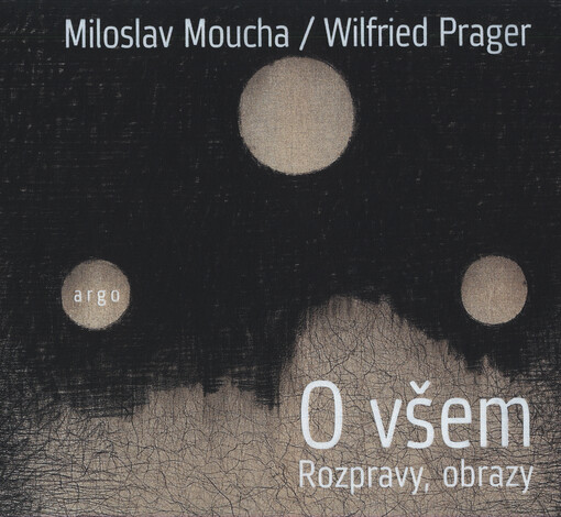 O všem : rozpravy, obrazy