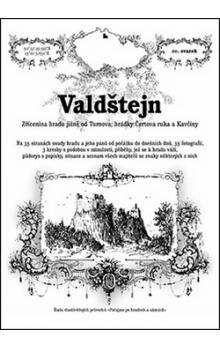 Valdštejn : zřícenina hradu jižně od Turnova