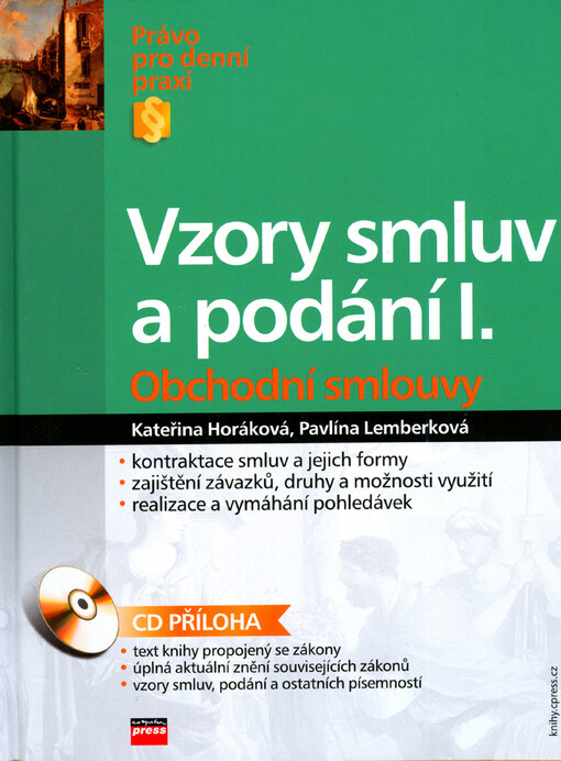 Vzory smluv a podání pro obchodní společnosti I. s komentářem: obchodní smlouvy