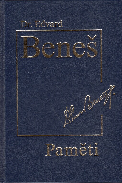 Paměti: [od Mnichova k nové válce a k novému vítězství]