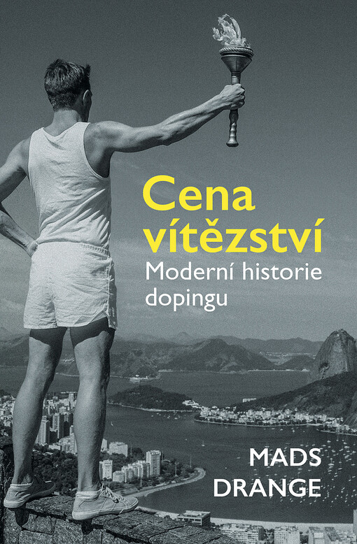 Cena vítězství : moderní historie dopingu