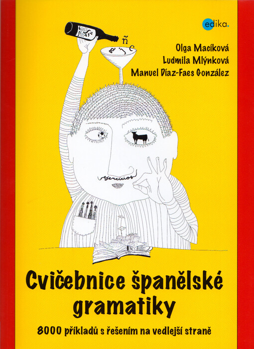 Cvičebnice španělské gramatiky : 8000 příkladů s řešením na vedlejší straně