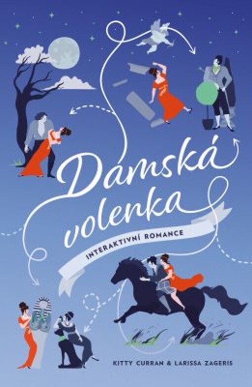 Dámská volenka : interaktivní romance