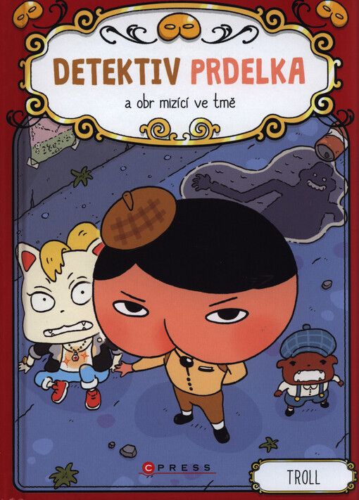 Detektiv Prdelka a obr mizící ve tmě
