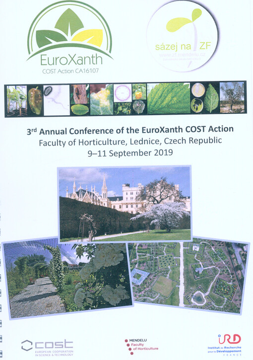 3rd Annual Conference of the EuroXanth COST Action : Faculty of Horticulture, Lednice, Czech Republic, 9-11 September 2019
