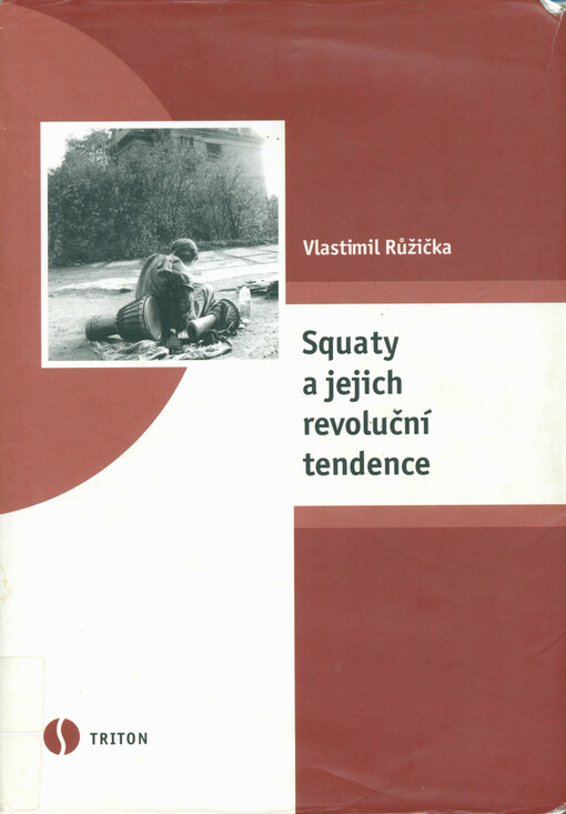 Squaty a jejich revoluční tendence